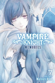 Couverture_Vampire Knight: Memories, Vol. 7