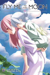 Couverture_Fly Me to the Moon, Vol. 17