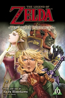 Front cover_Legend of Zelda: Twilight Princess, Vol. 10