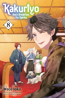 Front cover_Kakuriyo: Bed & Breakfast for Spirits, Vol. 8