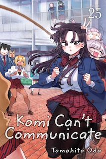 Front cover_Komi Can't Communicate, Vol. 25