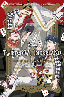 Couverture_Disney Twisted-Wonderland: The Manga – Book of Heartslabyul, Vol. 2
