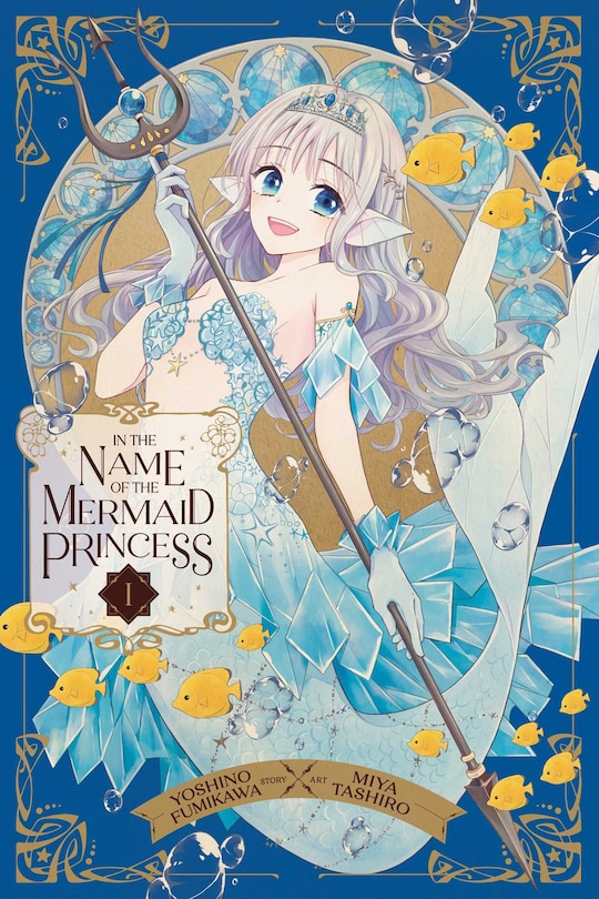 Front cover_In the Name of the Mermaid Princess, Vol. 1