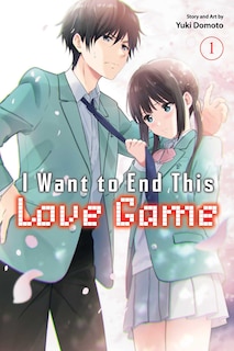 Front cover_I Want to End This Love Game, Vol. 1