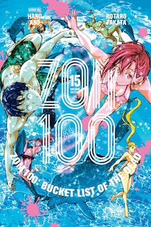 Front cover_Zom 100: Bucket List of the Dead, Vol. 15