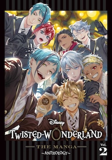 Couverture_Disney Twisted-Wonderland: The Manga – Anthology, Vol. 2