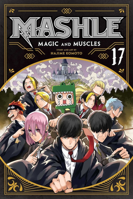 Mashle: Magic and Muscles, Vol. 17