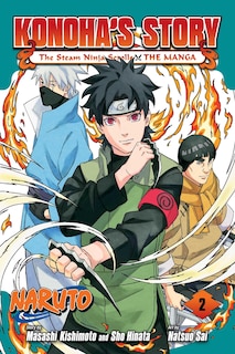 Front cover_Naruto: Konoha's Story—The Steam Ninja Scrolls: The Manga, Vol. 2