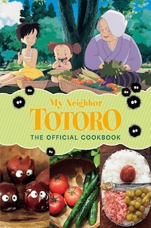 Front cover_My Neighbor Totoro: The Official Cookbook