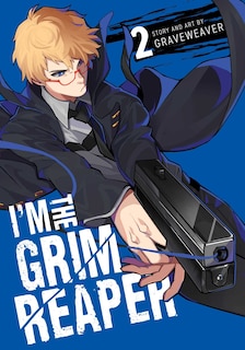 Front cover_I'm the Grim Reaper, Vol. 2
