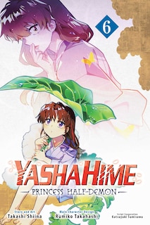 Front cover_Yashahime: Princess Half-Demon, Vol. 6
