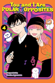 Front cover_You and I Are Polar Opposites, Vol. 4