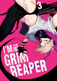Front cover_I'm the Grim Reaper, Vol. 3