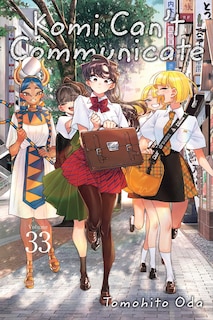 Front cover_Komi Can't Communicate, Vol. 33