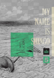 Front cover_My Name Is Shingo: The Perfect Edition, Vol. 5