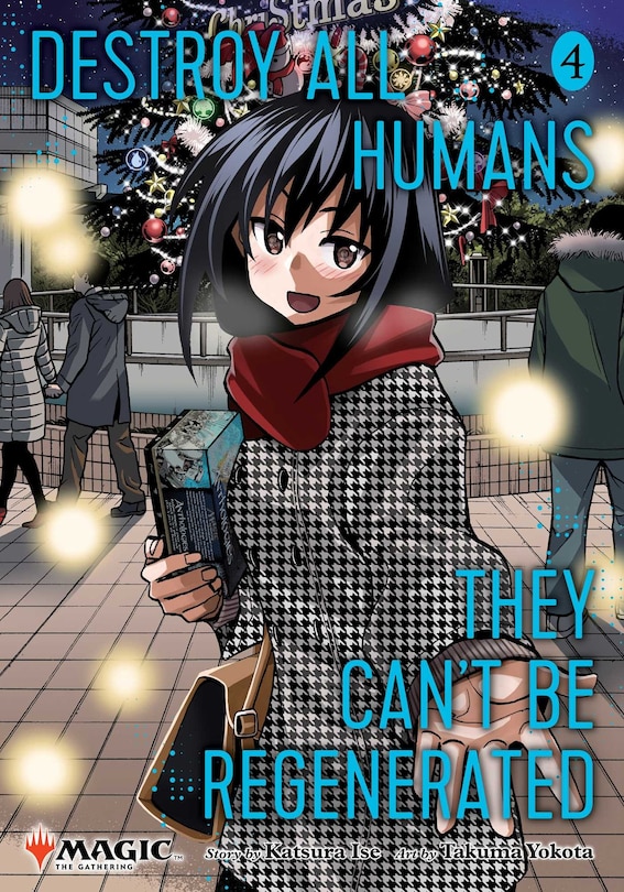 Front cover_Destroy All Humans. They Can't Be Regenerated. A Magic: The Gathering Manga, Vol. 4