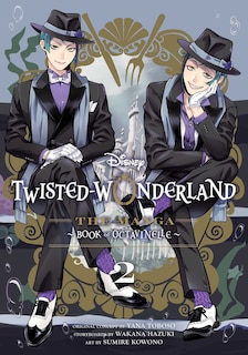 Couverture_Disney Twisted-Wonderland: The Manga – Book of Octavinelle, Vol. 2