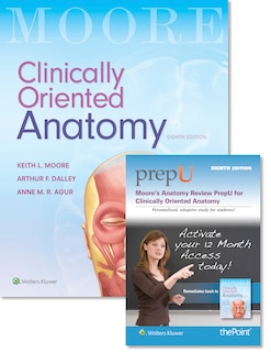 Moore Clinically Oriented Anatomy 8e Text And Moore's Anatomy Review Prepu Package