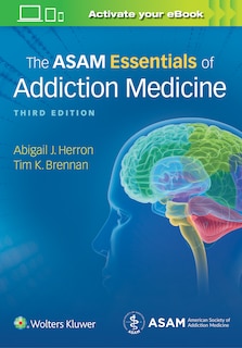 Front cover_The Asam Essentials Of Addiction Medicine