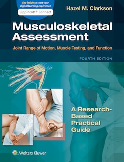 Musculoskeletal Assessment: Joint Range Of Motion, Muscle Testing, And Function