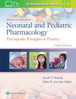 Couverture_Yaffe And Aranda's Neonatal And Pediatric Pharmacology