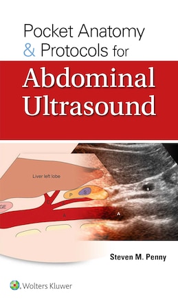 Pocket Anatomy And Protocols For Abdominal Ultrasound