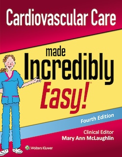 Front cover_Cardiovascular Care Made Incredibly Easy