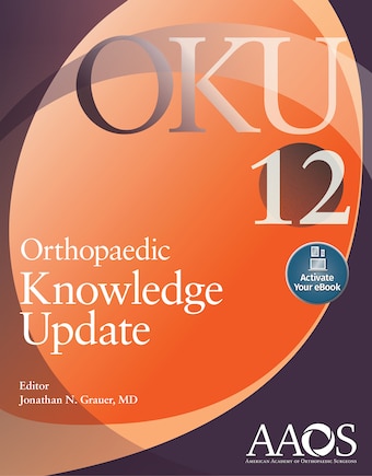 Orthopaedic Knowledge Update 12: Print + Ebook With Multimedia