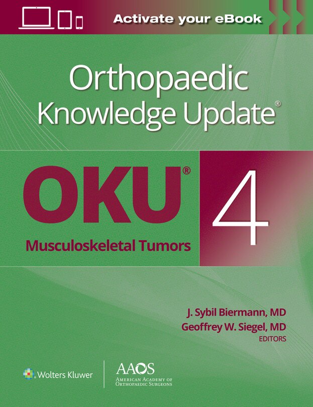 Orthopaedic Knowledge Update: Musculoskeletal Tumors 4: Print + Ebook