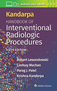 Front cover_Kandarpa Handbook of Interventional Radiologic Procedures