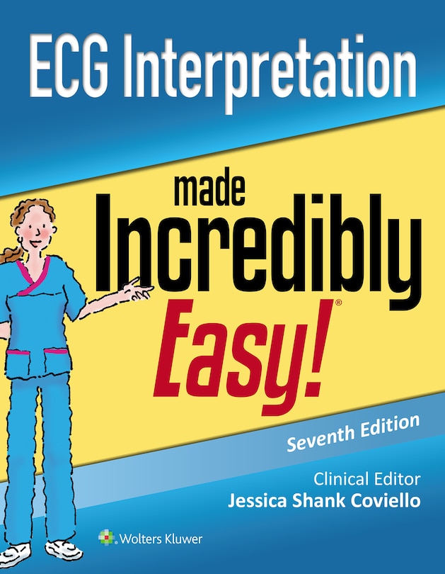 Front cover_Ecg Interpretation Made Incredibly Easy