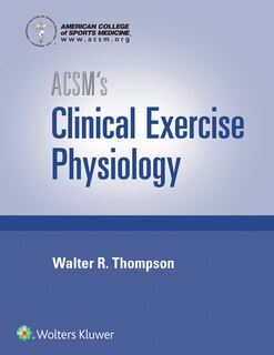 Couverture_Acsm's Clinical Exercise Physiology 1e And Acsm's Guidelines 10e Paperback Book Package