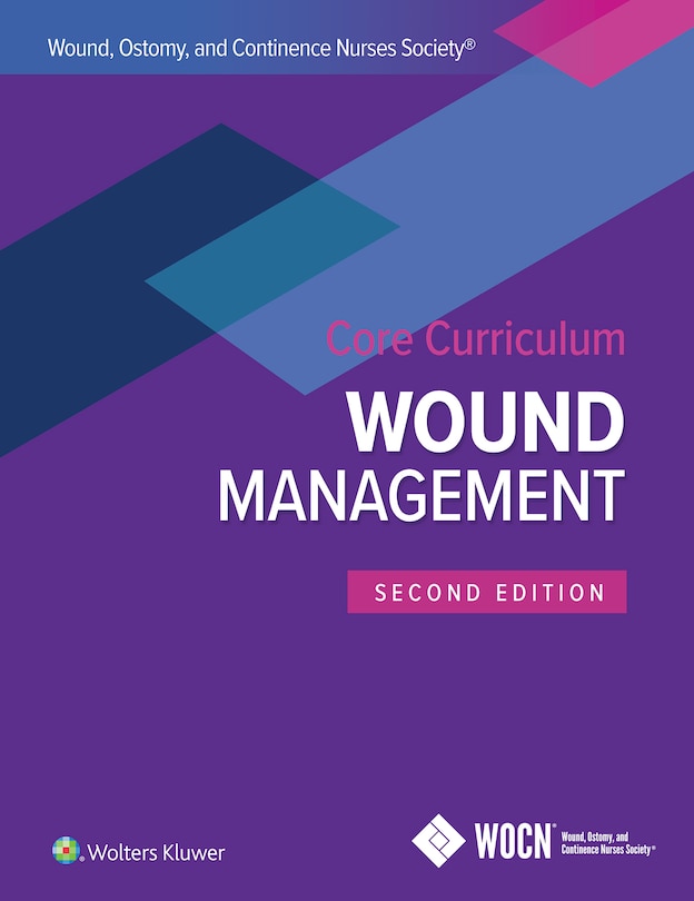 Front cover_Wound, Ostomy, and Continence Nurses Society Core Curriculum