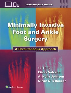 Front cover_Minimally Invasive Foot and Ankle Surgery