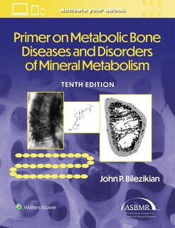 Front cover_Primer on the Metabolic Bone Diseases and Disorders of Mineral Metabolism