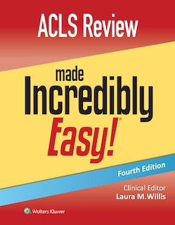 Front cover_ACLS Review Made Incredibly Easy