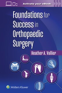 Front cover_Foundations for Success in Orthopaedic Surgery