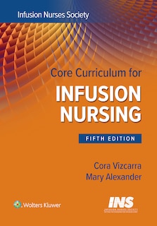 Front cover_Core Curriculum for Infusion Nursing