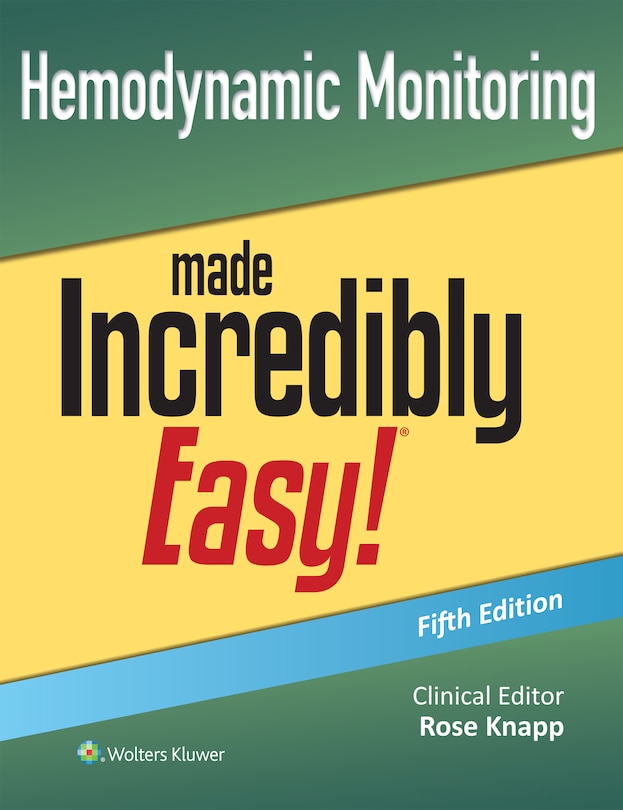 Front cover_Hemodynamic Monitoring Made Incredibly Easy!