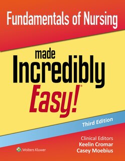 Front cover_Fundamentals of Nursing Made Incredibly Easy!