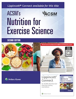 Front cover_ACSM's Nutrition for Exercise Science Lippincott Connect Print Book and Digital Access Card Package