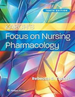 Couverture_Karch's Focus on Nursing Pharmacology