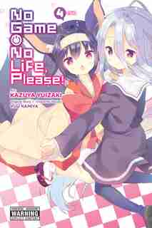 No Game No Life, Please!, Vol. 4 by Yuu Kamiya