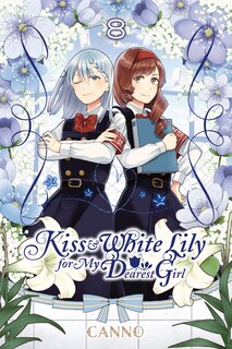 Front cover_Kiss And White Lily For My Dearest Girl, Vol. 8