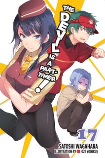 Front cover_The Devil Is a Part-Timer!, Vol. 17 (light novel)