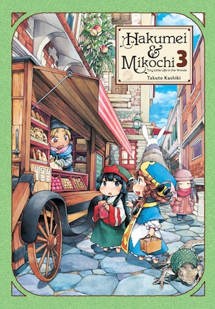 Hakumei & Mikochi: Tiny Little Life In The Woods, Vol. 3