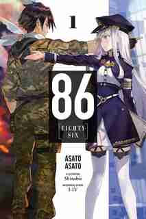 86--eighty-six, Vol. 1 (light Novel) by Asato Asato