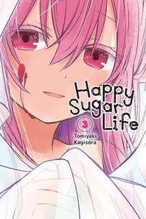 Front cover_Happy Sugar Life, Vol. 3