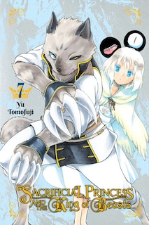 Couverture_Sacrificial Princess And The King Of Beasts, Vol. 7