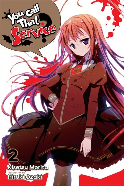 Front cover_You Call That Service?, Vol. 2 (light Novel)